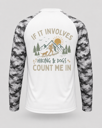 Hiking & Dogs Count Me In Shirt – Custom Name Long Sleeve Sun Shirt