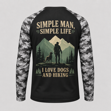 Simple Man Simple Life I Love Dogs And Hiking Long Sleeve Sun Shirt