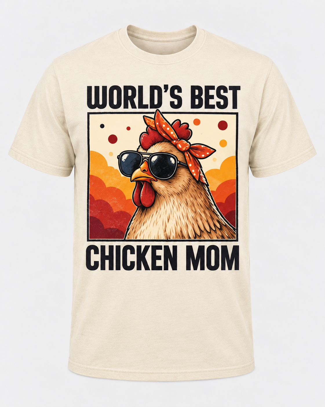 World’s Best Chicken Mom Shirt, Funny Hen Mom Tee, Backyard Chicken Lover Gift for Women - T-Shirt Comfort Colors