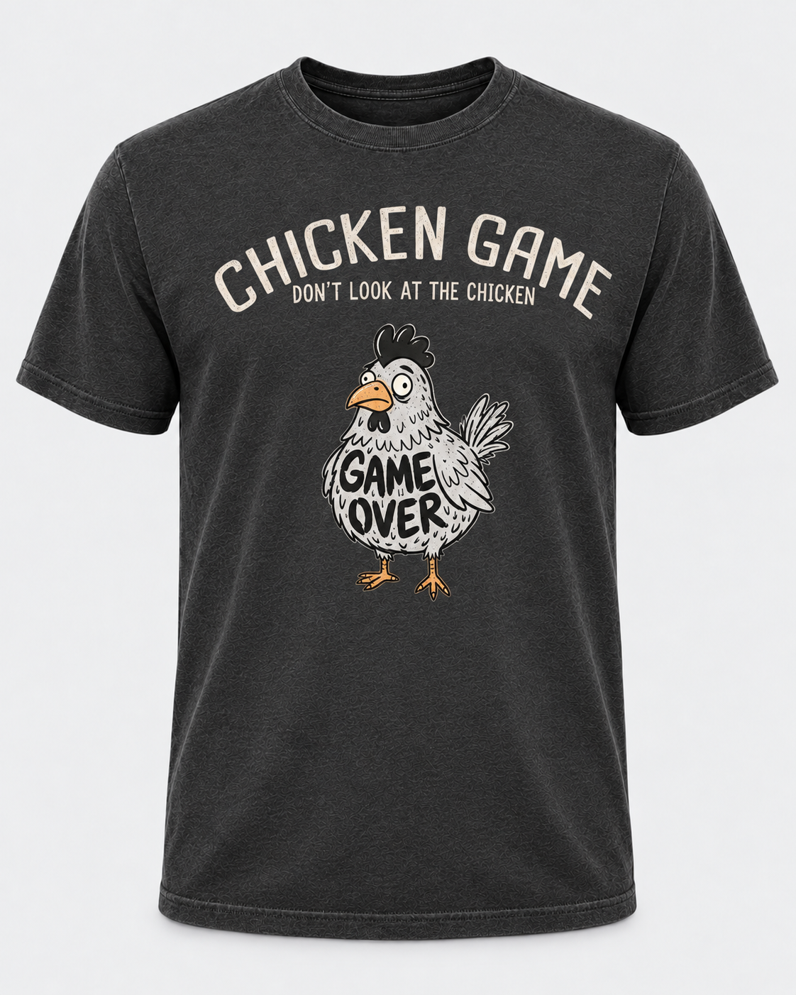 Chicken Game Over Shirt, Funny Chicken Humor Tee, Don’t Look at the Chicken Graphic Shirt - T-Shirt Comfort Colors