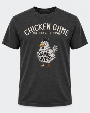Chicken Game Over Shirt, Funny Chicken Humor Tee, Don’t Look at the Chicken Graphic Shirt - T-Shirt Comfort Colors